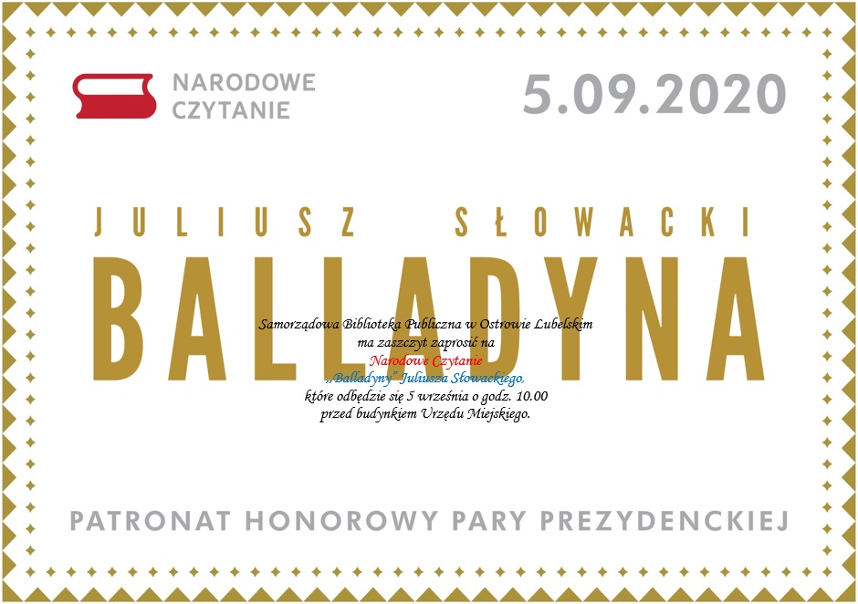 Zaproszenie na narodowe czytanie Balladyny Juliusza Słowackiego. Wydarzenie odbędzie się w dniu 05.09.2020